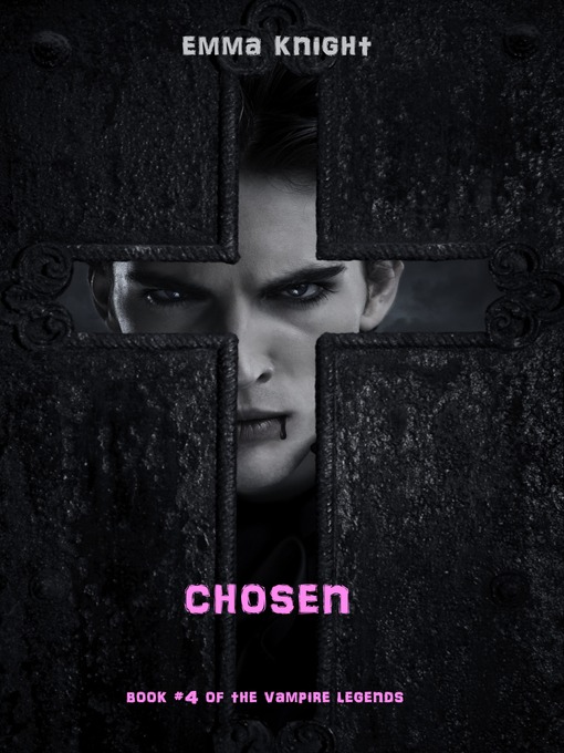 Title details for Chosen by Emma Knight - Available